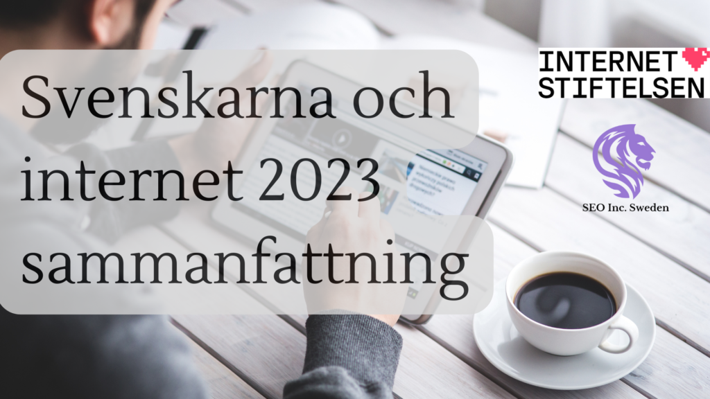 Svenskarna och internet 2023 – sammanfattning